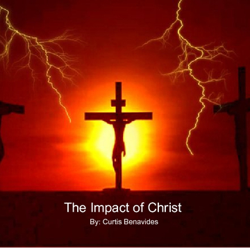 The Impact of Christ