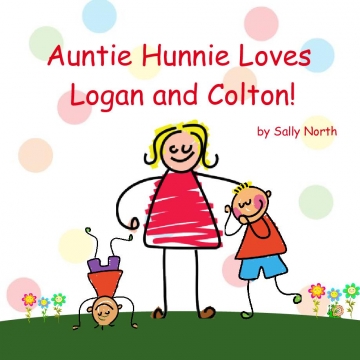 Auntie Hunnie Loves Logan and Colton