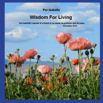 Wisdom for Living - Isabella 2014