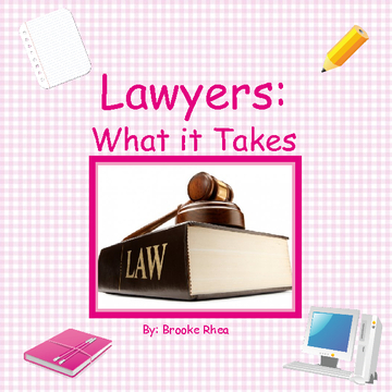 Lawyers: What it Takes