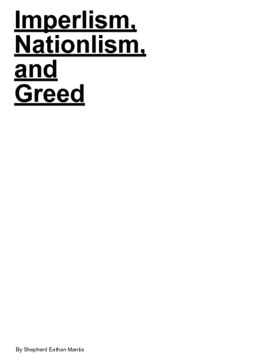 Imperilism, nationlism, and greed