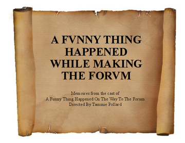 A Funny Thing Happened While We Were Making The Forum
