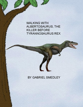 Walking With Albertosaurus