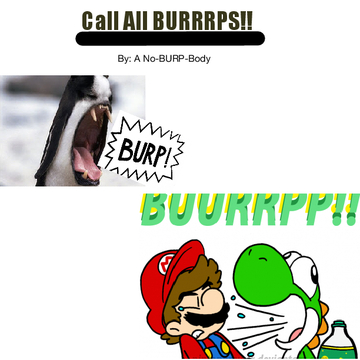 Calling All Burps