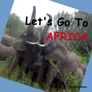 Let's Go To Africa
