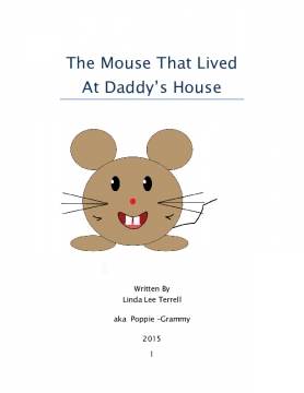 The Mouse That Lived At Daddy's House