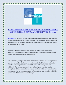 GULFTAINER RECORDS 8% GROWTH IN CONTAINER VOLUME TO ACHIEVE 6.4 MILLION TEUS IN 2014
