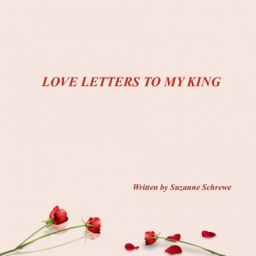 LOVE LETTERS TO MY KING