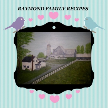 Raymond Family Recipes