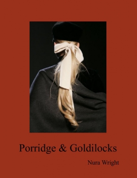 Porridge & Goldilocks