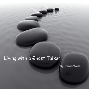 Living with a Ghost Talker