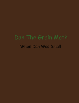 Dan The Grain Moth
