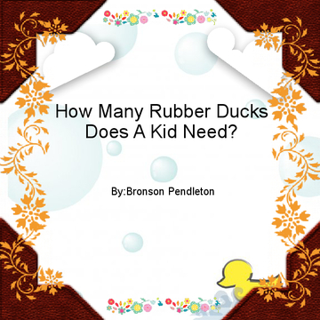How Many Rubber Ducks Does A Baby Need?