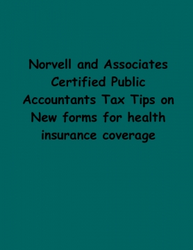 Norvell and Associates Certified Public Accountants Tax Tips on New forms for health insurance coverage