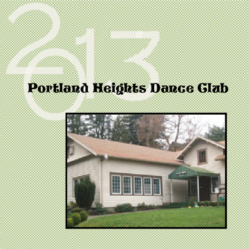 Portland Heights Dance Club 2013 / 2014