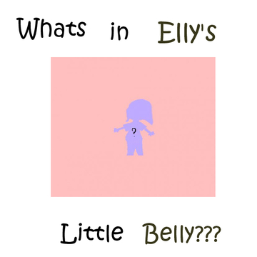 What's In Elly's Belly?