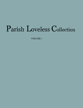 The Parish Loveless Collection