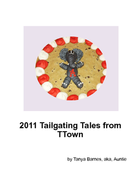 2011 Tailgating Tales from TTown