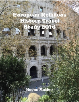 European Religious History Travel Study