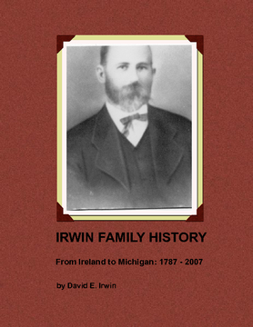 Irwin Family History - from Ireland to Michigan