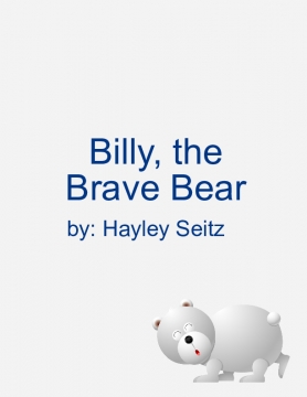 Billy, the Brave Bear