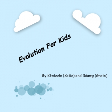 Evolution for Kids! 