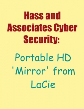Hass and Associates Cyber Security: Portable HD 'Mirror' from LaCie