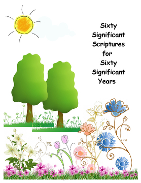 Sixty Significant Scriptures for Sixty Significant Years
