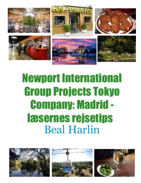 Newport International Group Projects Tokyo Company: Madrid - læsernes rejsetips