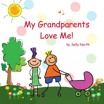 My Grandparents Love Me!