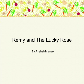 Remy and The Lucky Rose