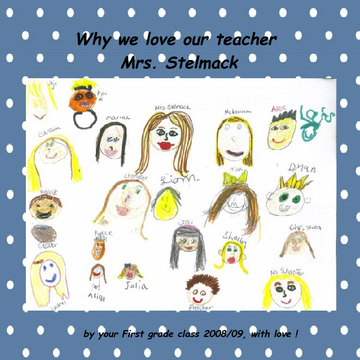Why we love our teacher Mrs. Stelmack
