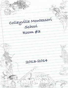 Colleyville Montessori School Room 3 2013-2014