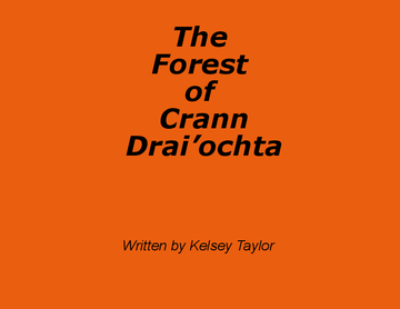 The Forest of Crann Drai'ochta