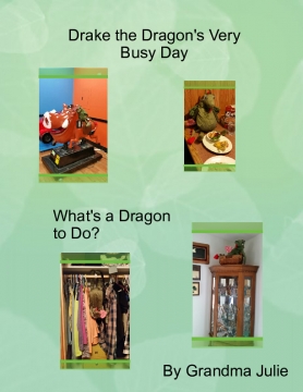 Drake the Dragons Very Busy Day