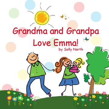 Grandma and Grandpa Love Emma!