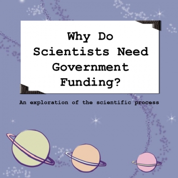 Why Do Scientists Need Government Funding?