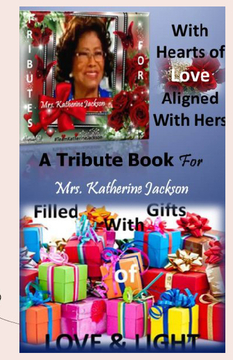 A Tribute Book For Mrs. Katherine Jackson