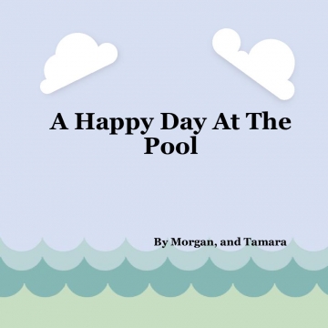 A Happy Day At The Pool