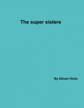 The super sisters