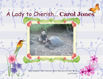 A Lady to Cherish....Carol Jones