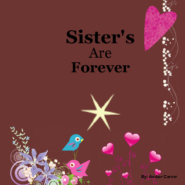 Sisters Are Forever
