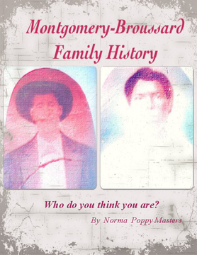 Montomery-Broussard Family History