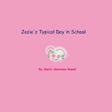 Josie's Typical Day in School