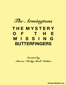 The Armingtons Missing Butterfinger