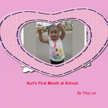 Suri's First Month at School