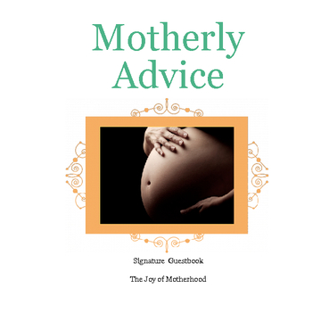 Motherly Advice