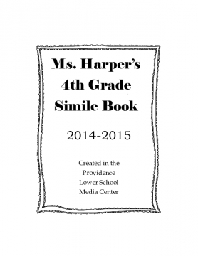 Ms. Harper's Class Simile Book 2014-2015