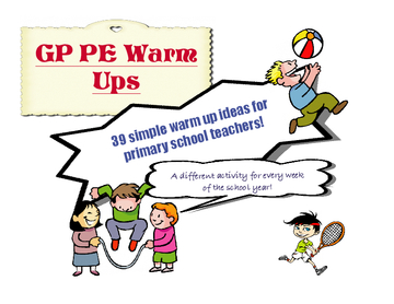 GP PE warm ups