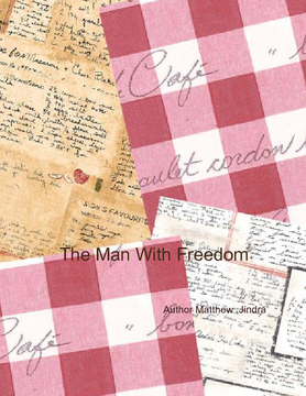 The Man With Freedom